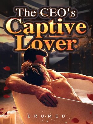 cover image of The CEO's Captive Lover